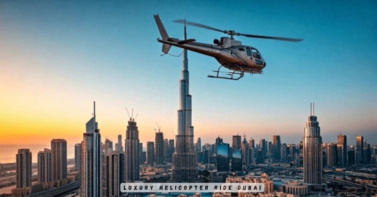 Luxury Helicopter Ride Dubai