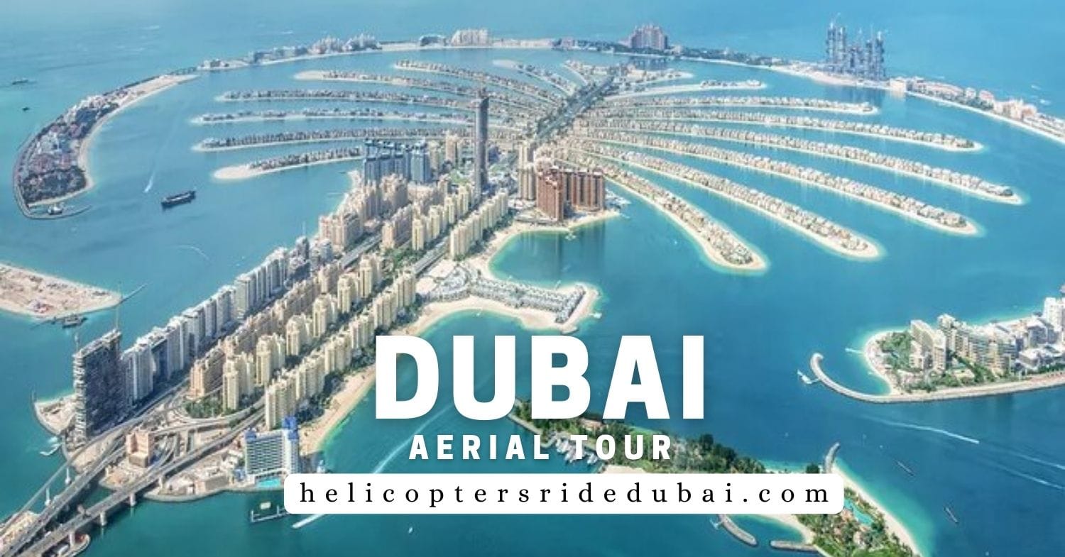 Dubai Aerial Tour