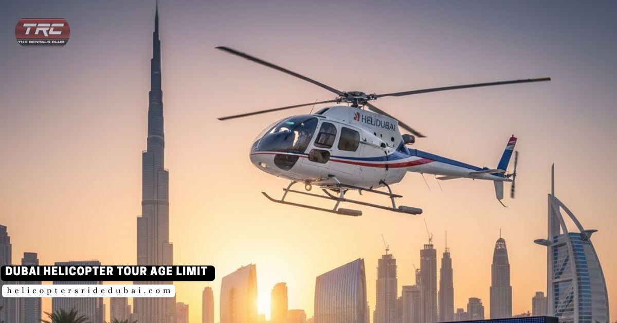 Dubai Helicopter Tour Age Limit